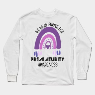 prematurity day Long Sleeve T-Shirt